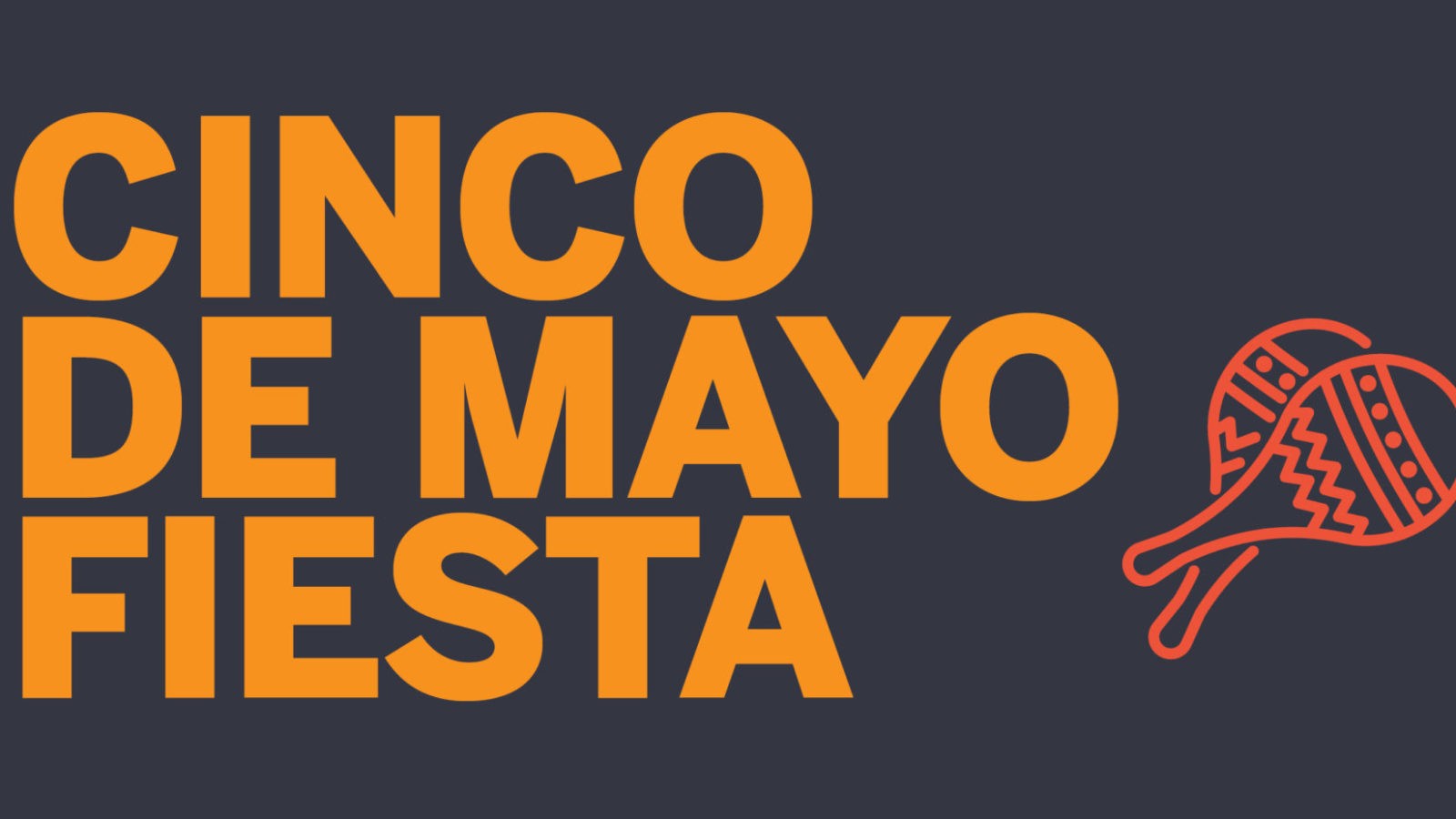 Cinco de Mayo Celebration